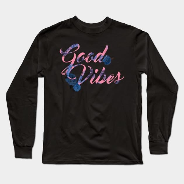 Good Vibes Long Sleeve T-Shirt by Mobykat